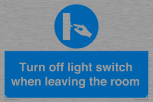 Turn off light switch when leaving the room